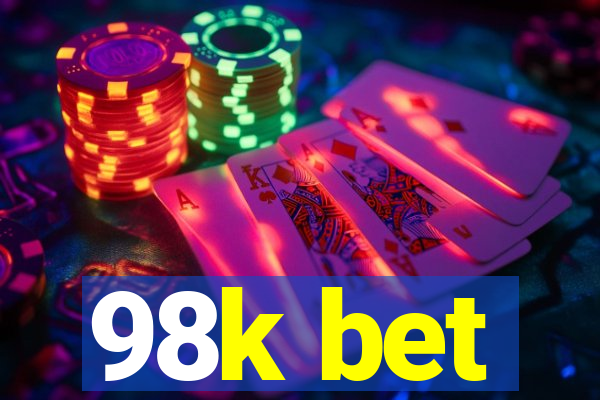 98k bet